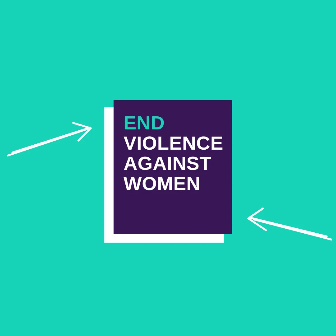 End Violence Against Women graphic, white arrows pointing to a purple card with the words End Violence Against Women on a teal background